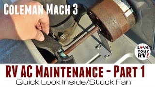 RV AC Maintenance Part 1  Quick Look Inside and Stuck Fan