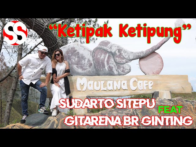 KETIPAK KETIPUNG | SUDARTO SITEPU ft GITARENA BR GINTING | Cipt. NN (OFFICIAL MUSIC VIDEO) class=