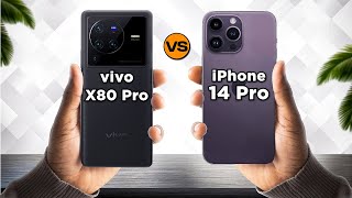 vivo X80 Pro vs Apple iPhone 14 Pro