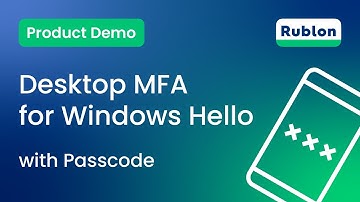 Desktop MFA for Windows Hello With Passcode (TOTP)