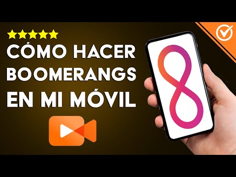Cómo Hacer Boomerang con los Videos Grabados de tu Móvil - Mejores Aplicaciones