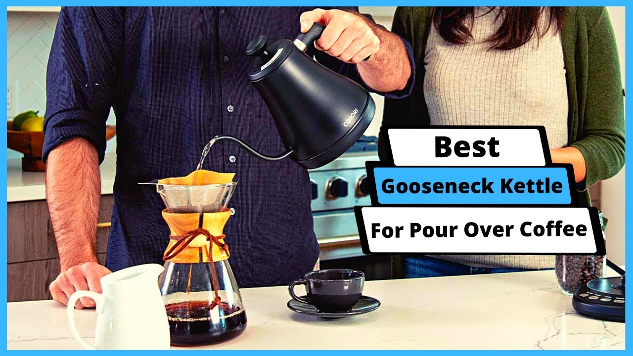 Find the Best Gooseneck Kettle for Pour Over Coffee in 2023 – The Way to  Coffee – Specialty Coffee Blog