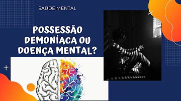 O que a psicologia diz sobre possessão?