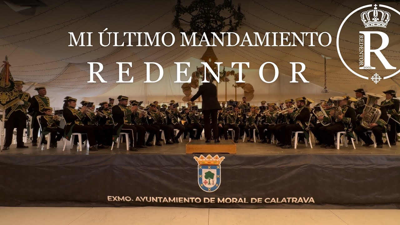 Mi último mandamiento - AM REDENTOR - Santa Cecilia 2023 - Moral de Calatrava