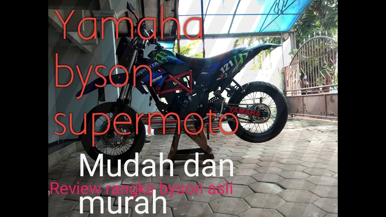 Modifikasi Byson Supermoto Review Rangka Belakang Byson Supermoto