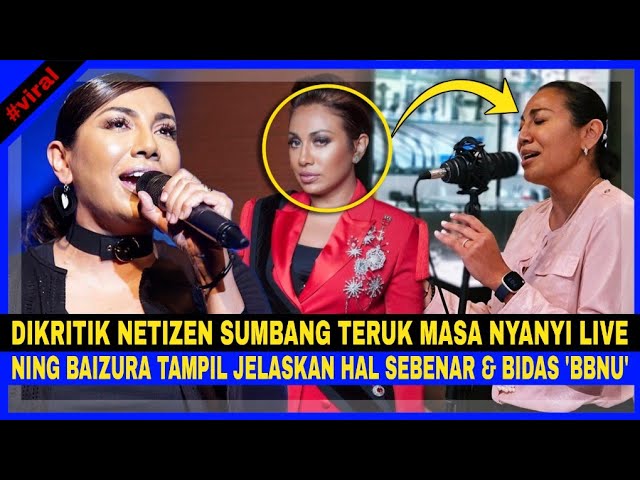 Dikritik Netizen,SUMBANG TERUK Masa Nyanyi LIVE, Ning Baizura Tampil JELASKAN Hal Ini & BIDAS 'BBNU'