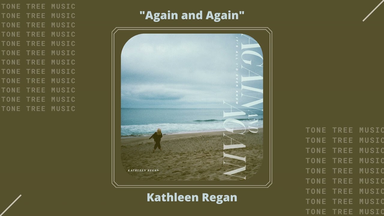 在 YouTube 上观看 Kathleen Regan - "Again and Again" | Tone Tree Music 在 YouTube 上观看 Kathleen Regan - "Again and Again" | Tone Tree Music