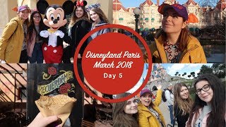 Disneyland Paris March 2018 | Day 5 | LAST DAY