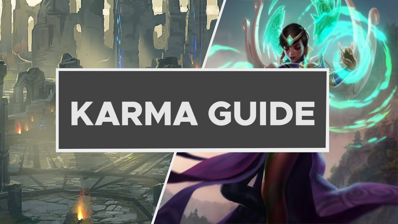 Karma Season 11 Guide | How to CRUSH Lane and TAKE OVER the Game as