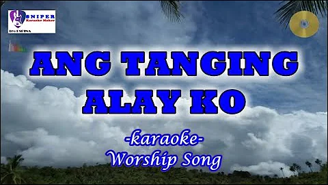 ANG TANGING ALAY KO - karaoke - female worship song