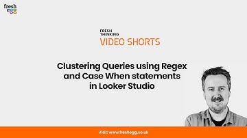 Clustering Queries using Regex and Case When statements in Looker Studio