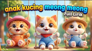 Lagu Anak Kucing Meong Meong Remix DJ Lagu Anak Indonesia Viral Full Album Nonstop