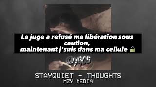 Stayquiet - Thoughts - Traduction