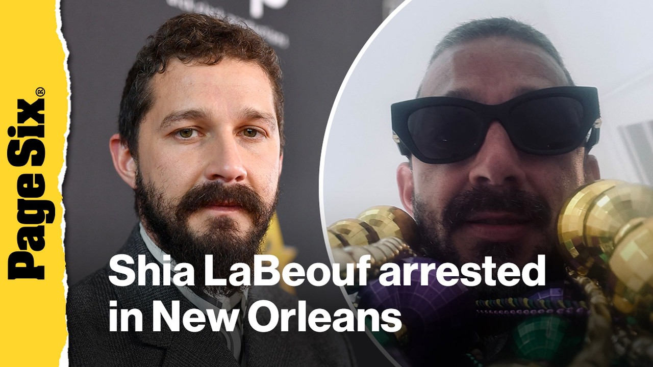 Shia LaBeouf arrested in New Orleans after Mardi Gras bar fight, plus splits from wife Mia Goth