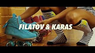 FILATOV & KARAS Tell