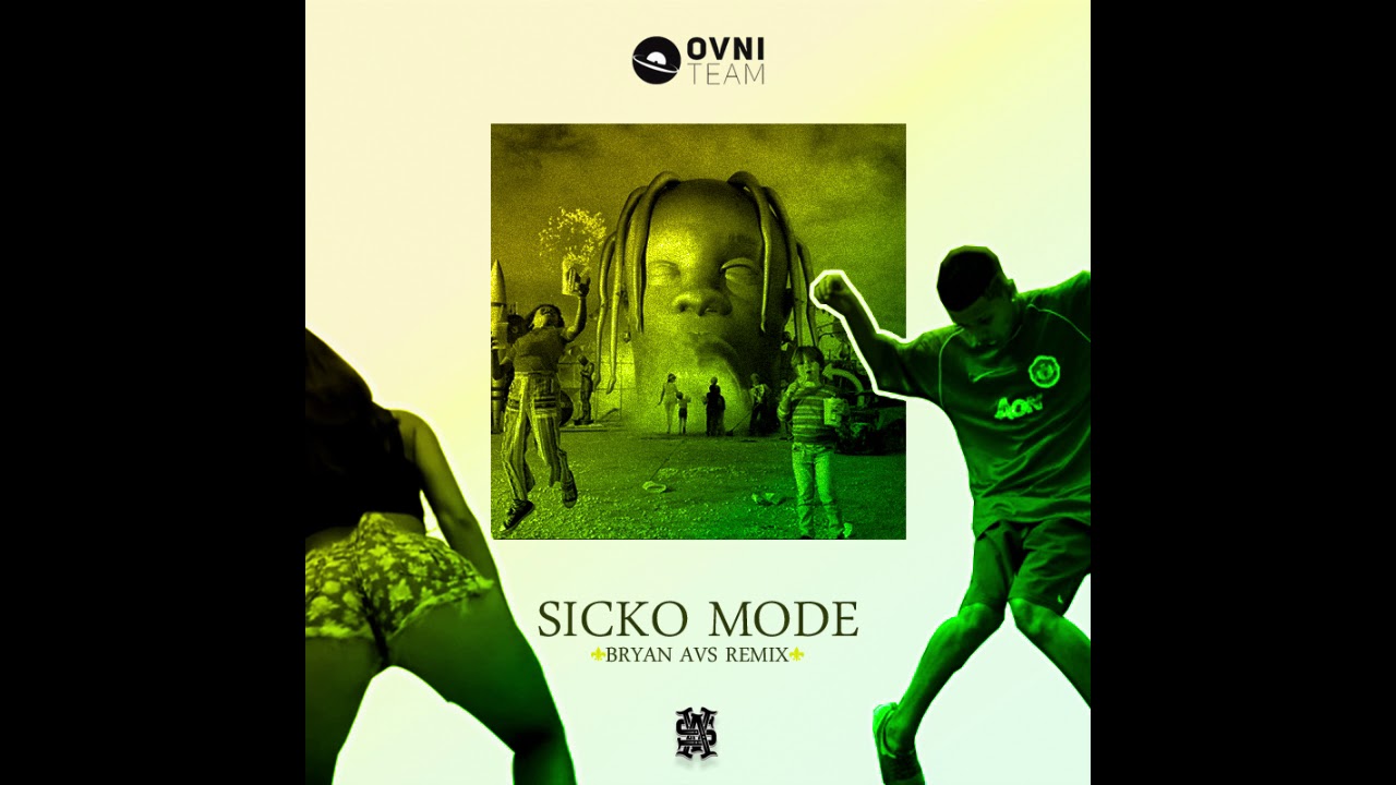 Sicko Mode 150 BPM BRYAN AVS Remix YouTube