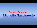 Portões Celestiais-Michelle Nascimento (voz e letra)