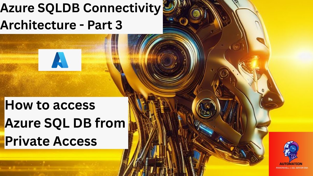 Azure SQLDB Connectivity architecture - 3 | How to access Azure SQL DB ...