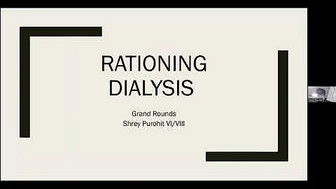 "Rationing Dialysis" presented by Shrey Purohit