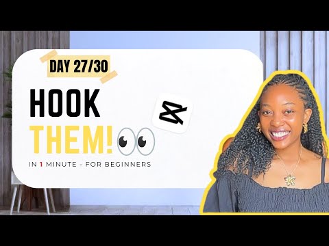 How to Create Eye-Catching Hooks for Your Videos | Day 27/30
