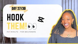 How to Create Eye-Catching Hooks for Your Videos | Day 27/30