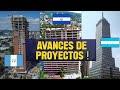 ASI AVANZAN los nuevos EDIFICIOS en CONSTRUCCIÓN en centroamerica 2023