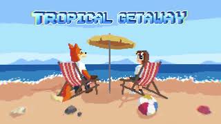 MrKoolTrix & Neddie - Tropical Getaway (TEASER)