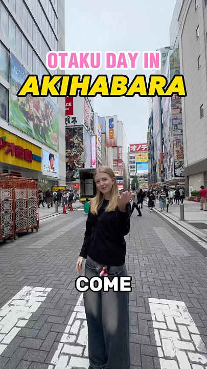 Come spend an OTAKU DAY in AKIHABARA with me!!🇯🇵💗 #akihabara #japan #tokyo #anime