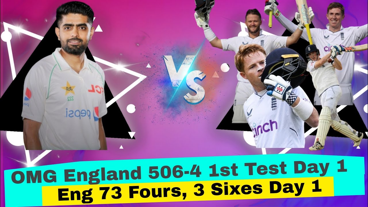 Test Match Day 1 Eng 5064 4 Hundreds Day 1 Pak Poor Pitche Test