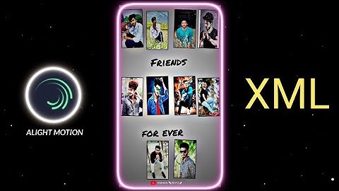 10 BEST FRIEND ALIGHT MOTION VIDEO EDITING || XML FILE || NEW TRENDING VIDEO || XML FILE VIDEO 🤟🤘