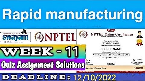 Nptel Rapid Manufacturing Assignment Solution 11 👍❣️
