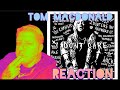TOM MACDONALD I Dont Care REACTION (by a 40 yr old PUNK ROCK DAD!!!)