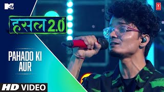 Pahado Ki Aur | UK Rapi Boy | MTV Hustle 2.0