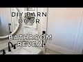 DIY BARN DOOR | BATHROOM MAKEOVER REVEAL