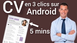 Comment rédiger un CV professionnel Gratuit sur Android.