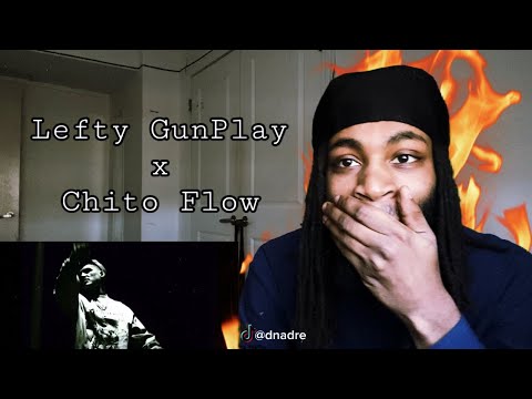 Lefty Gunplay - Chito Flow REACTION