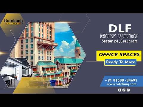 DLF City Court |☎️ 8130084691 For Free Site Visit | Office spaces |Ready to Move | Sector 24,Gurgaon