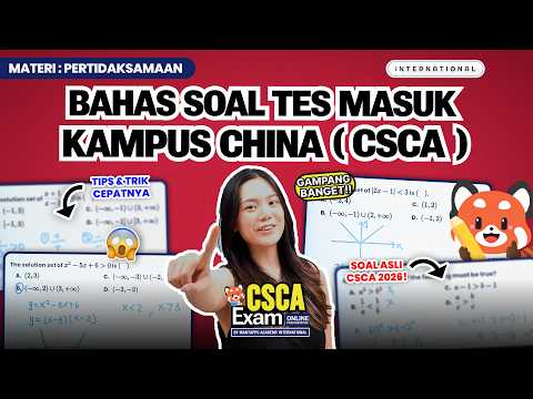 TIPE SOAL YANG BAKAL MUNCUL DI TES MASUK KAMPUS CHINA‼️🇨🇳 TRIK CEPET NGERJAINNYA | International
