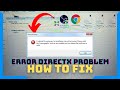 How To Fixed DirectX Error Problem - A Cabinet File Necessary For Installation Cannot Be Trusted