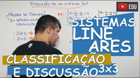 🔴 DISCUSSÃO DE UM SISTEMA (3X3)