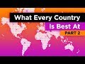 What Every Country in the World is Best At (Part 2)