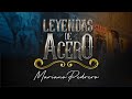 Leyendas de Acero // Capítulo l