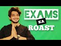 EXAMS KA ROAST BY MUNAWAR FARUQUI | DISS-CLAIMER 4