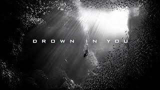 Infinity - Drown IN You