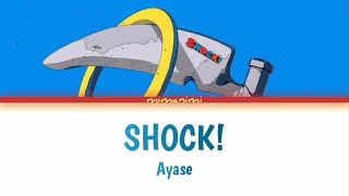 Ayase - Shock! Lyrics Video [Kan/Rom/Eng] Buddy Daddies OP