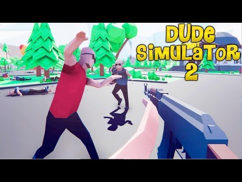 НОВЫЙ СИМУЛЯТОР КРУТОГО ЧУВАКА 2! - Dude Simulator 2