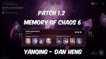 1.2 Memory of Chaos 6 (Adrift in Astral Seas)| Yanqing / Dan Heng | Honkai Star Rail