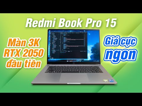 Laptop xách tay từ Trung Quốc: 28 triệu có màn 3K, RTX 2050: Redmi Book Pro 15 2022