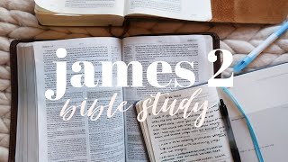 BIBLE STUDY WITH ME | James 2