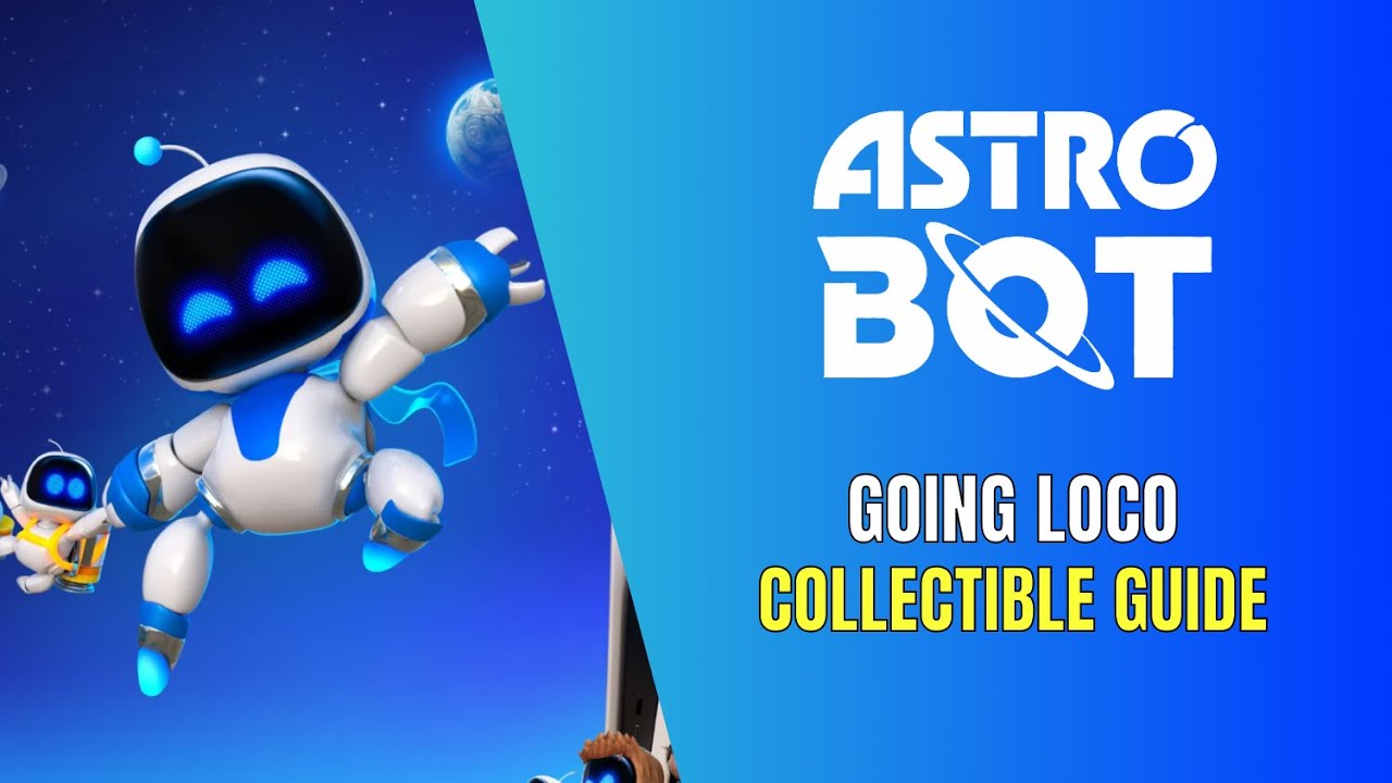 Astro Bot Going Loco All Collectible Locations - 100% Guide - YouTube
